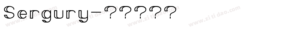 Sergury字体转换