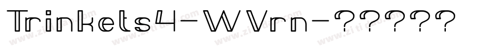Trinkets4-WVrn字体转换