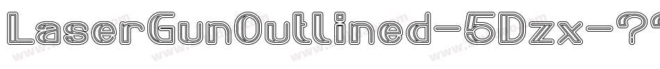 LaserGunOutlined-5Dzx字体转换
