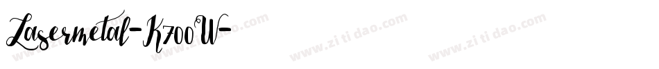 Lasermetal-K700W字体转换