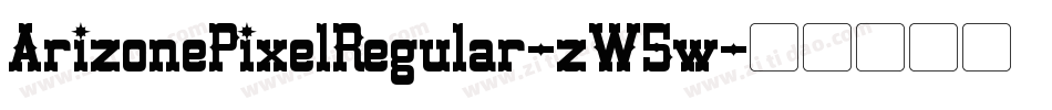 ArizonePixelRegular-zW5w字体转换
