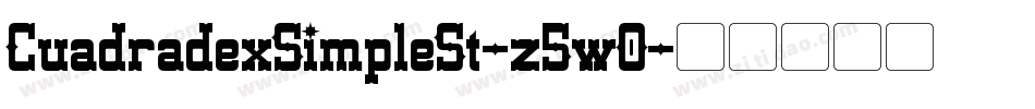 CuadradexSimpleSt-z5w0字体转换
