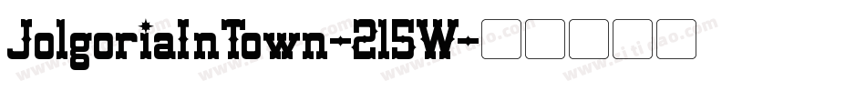 JolgoriaInTown-2l5W字体转换 JolgoriaInTown-2l5W字体转换
