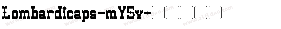 Lombardicaps-mY5v字体转换