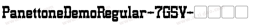 PanettoneDemoRegular-7G5V字体转换