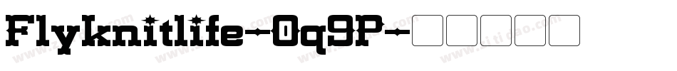 Flyknitlife-0q9P字体转换