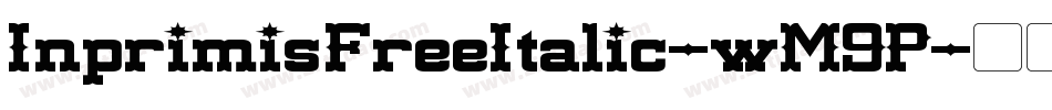 InprimisFreeItalic-wM9P字体转换 InprimisFreeItalic-wM9P字体转换