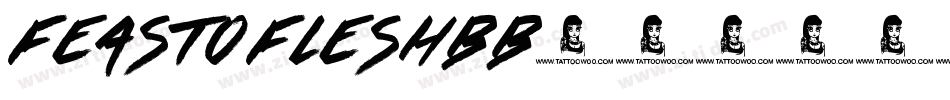 FeastoFleshBB字体转换