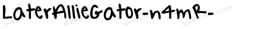 LaterAllieGator-n4mR字体转换