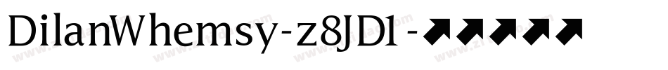 DilanWhemsy-z8JD1字体转换