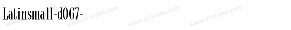 Latinsmall-dOG7字体转换