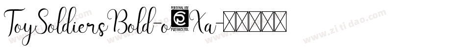 ToySoldiersBold-o9Xa字体转换