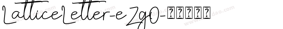 LatticeLetter-eZgO字体转换