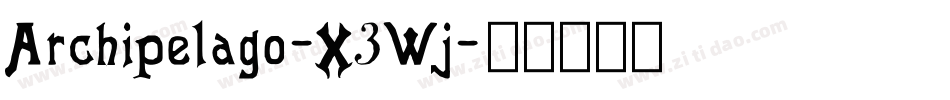 Archipelago-X3Wj字体转换