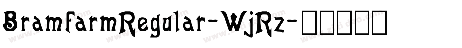 BramfarmRegular-WjRz字体转换