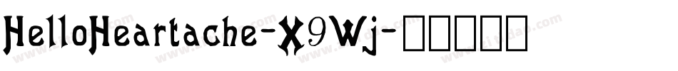 HelloHeartache-X9Wj字体转换