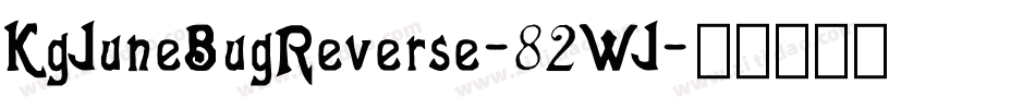 KgJuneBugReverse-82WJ字体转换