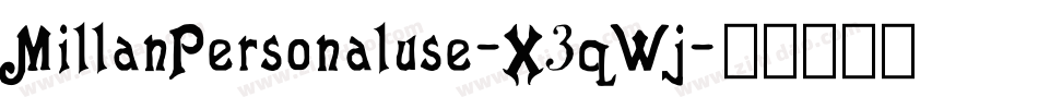 MillanPersonaluse-X3qWj字体转换