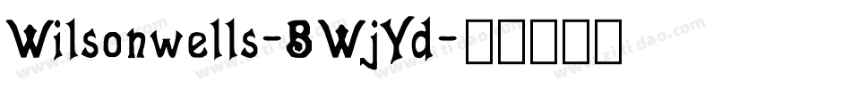 Wilsonwells-BWjYd字体转换