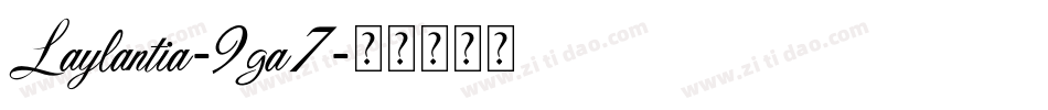 Laylantia-9ga7字体转换
