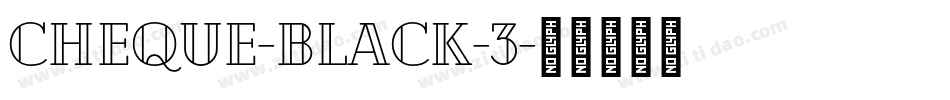 Cheque-Black-3字体转换