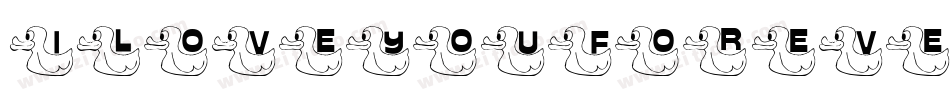 Iloveyouforever-oR5o字体转换 Iloveyouforever-oR5o字体转换