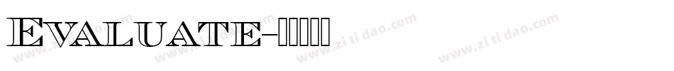 Evaluate字体转换