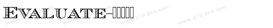 Evaluate字体转换