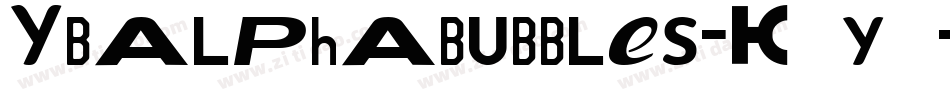 Ybalphabubbles-K5y7字体转换 Ybalphabubbles-K5y7字体转换