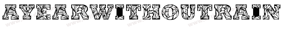 AYearWithoutRain-82VZ字体转换