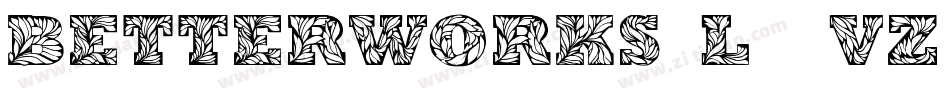 Betterworks-L33VZ字体转换