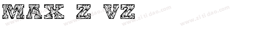 Max-Z4Vz字体转换 Max-Z4Vz字体转换