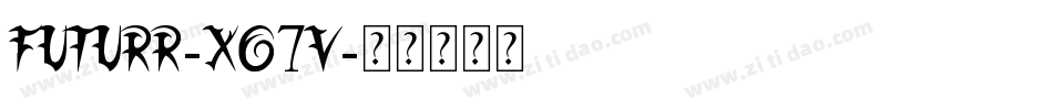 Futurr-xO7V字体转换