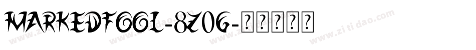 MarkedFool-8Z0g字体转换