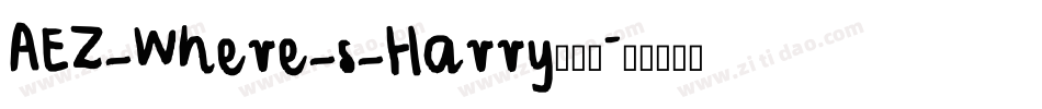 AEZ_Where_s_Harry转换器字体转换