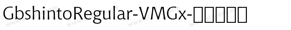 GbshintoRegular-VMGx字体转换