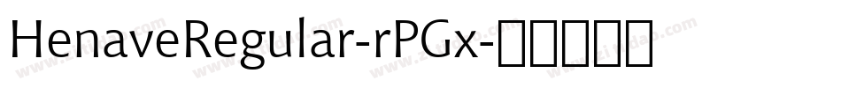 HenaveRegular-rPGx字体转换