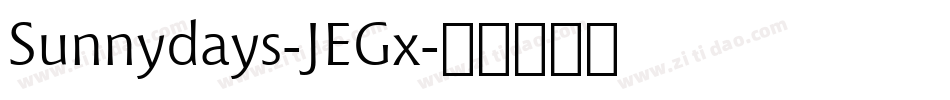 Sunnydays-JEGx字体转换