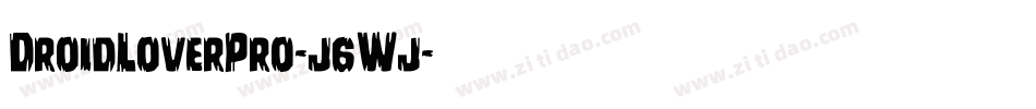 DroidLoverPro-j6Wj字体转换
