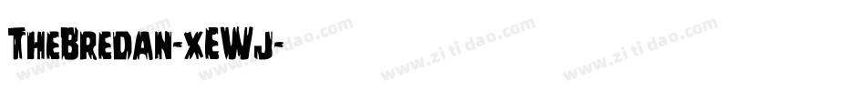 TheBredan-xEWj字体转换 TheBredan-xEWj字体转换