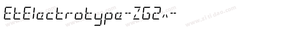 EtElectrotype-ZG2x字体转换