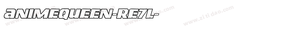 Animequeen-re7L字体转换