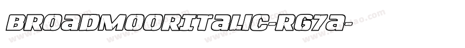 BroadmoorItalic-RG7A字体转换