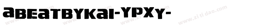 Abeatbykai-YPXy字体转换