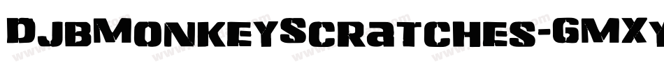 DjbMonkeyScratches-GMXy字体转换 DjbMonkeyScratches-GMXy字体转换