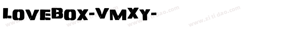 LoveBox-VmXy字体转换
