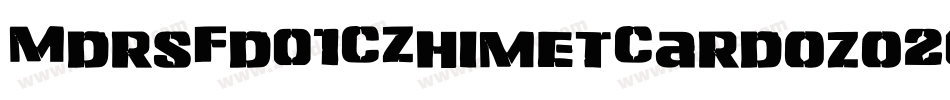 MdrsFd01CZhimetCardozo2009-9xXy字体转换