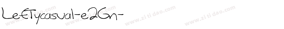 Leftycasual-e2Gn字体转换