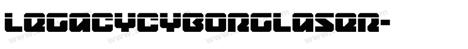 legacycyborglaser字体转换
