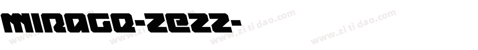 Mirage-ZEzz字体转换